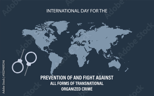 International Day for the Prevention of and Fight against All Forms of Transnational Organized Crime