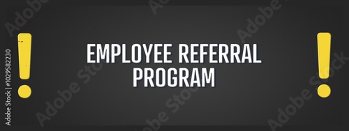 Employee Referral Program. A blackboard with white text. Illustration with grunge text style. photo