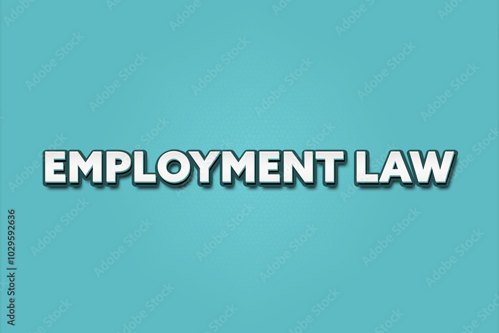 Employment Law. A Illustration with white text isolated on light green background. Employment Law. A Illustration with white text isolated on light green background.