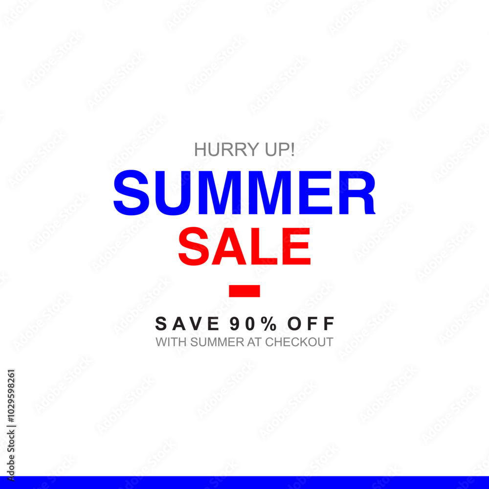 Obraz premium HURRY UP SUMMER SALE SAVE 90% OFF WITH SUMMER AT CHECKOUT VECTOR DISCOUNT BANNER