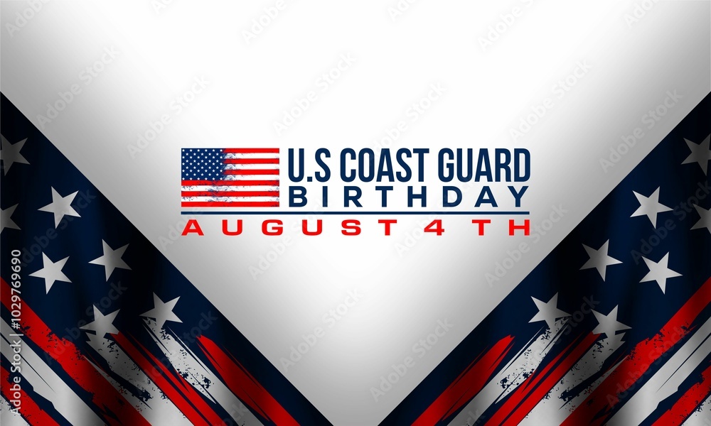 U.S. Coast Guard birthday. August 4. Design with american flag and patriotic stars. Poster, card, banner, background design. U.S. Coast Guard birthday. August 4. Design with american flag and patriotic stars. Poster, card, banner, background design.