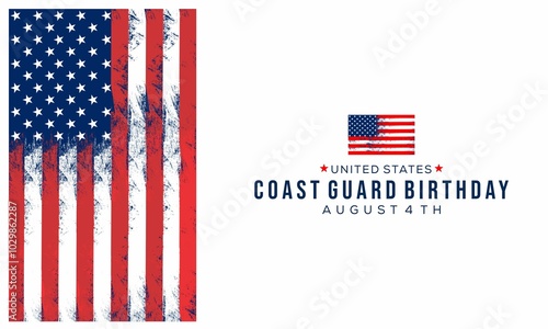 U.S. Coast Guard birthday. August 4. Design with american flag and patriotic stars. Poster, card, banner, background design. photo