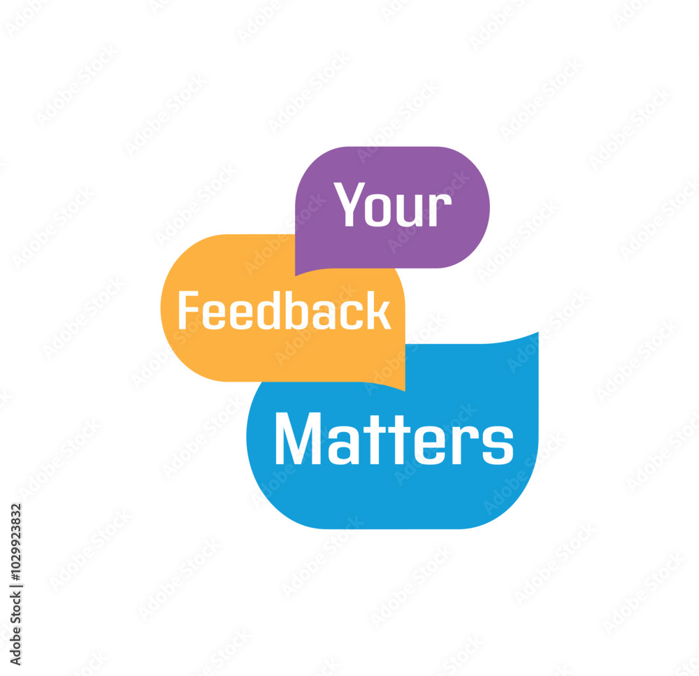 your feedback matters sign on white background your feedback matters sign on white background