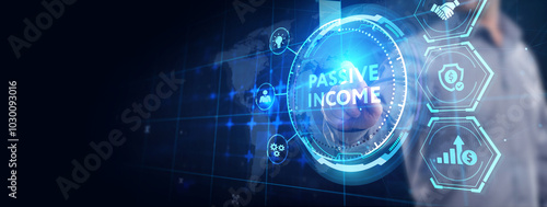 Passive income business concept.Business, Technology, Internet and network concept.