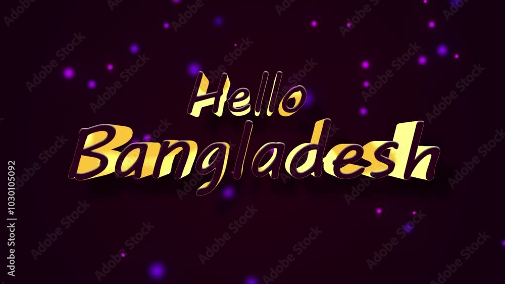 Hello Bangladesh text with particles background. Hello Bangladesh text with particles background.