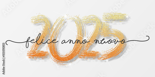 felice anno nuovo - buon anno 2025	