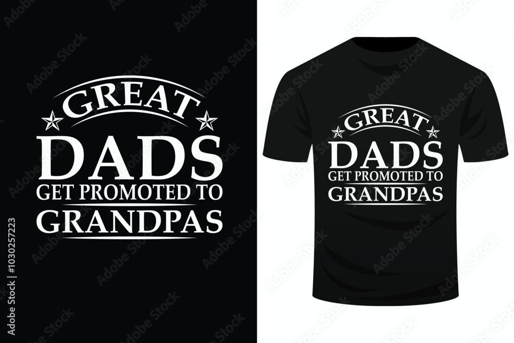 Great Dads Get Promoted to Grandpas Funny Svg Design Great Dads Get Promoted to Grandpas Funny Svg Design