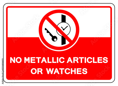 No Metallic Articles Or Watches Symbol Sign, Vector Illustration, Isolate On White Background Label .EPS10