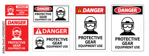Danger Safety or Protective Gear and Equipment Use
