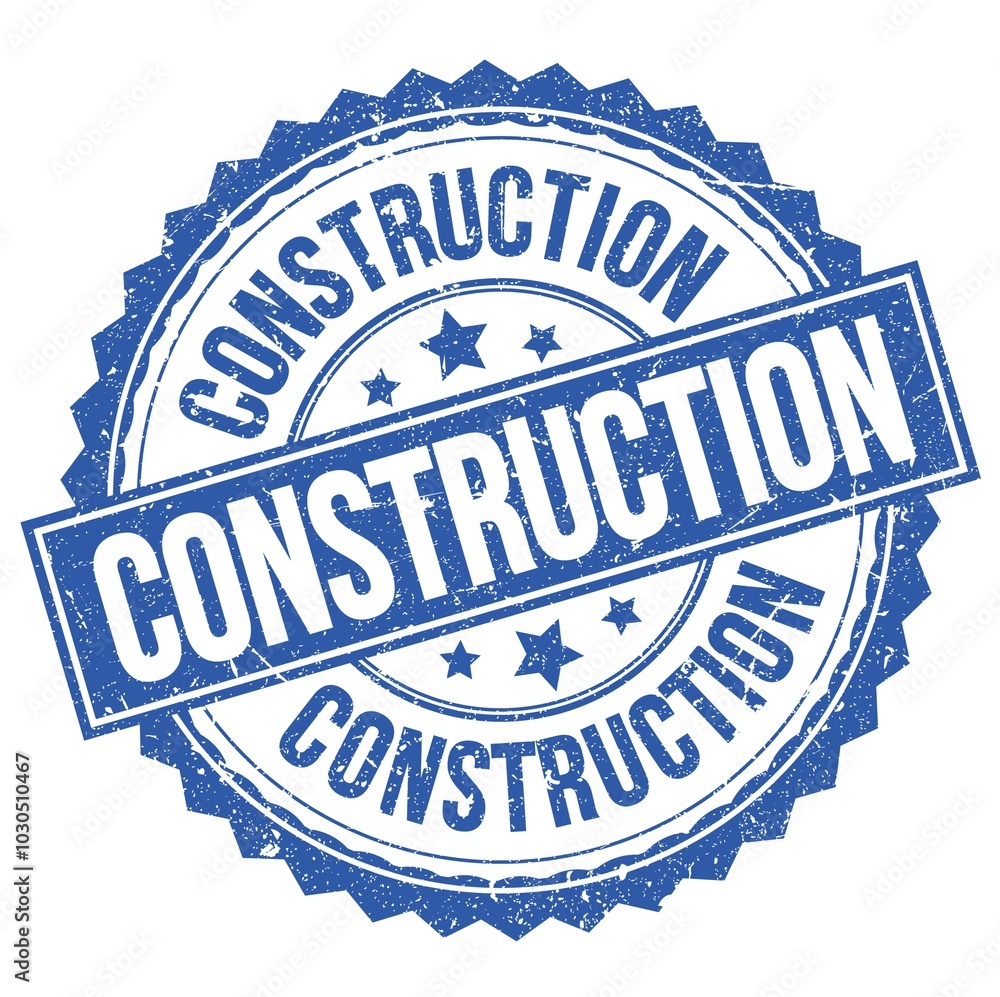 Fototapeta premium CONSTRUCTION text on blue round stamp sign