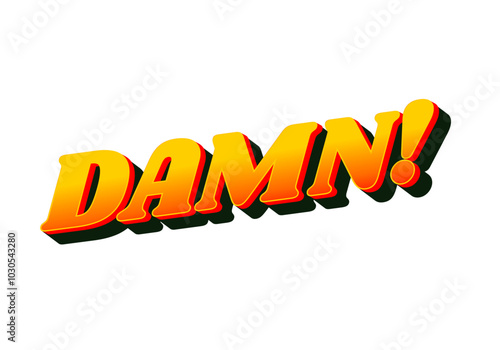 Damn. Text effect with modern color and 3D look