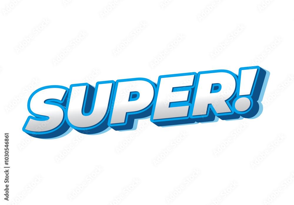 Super. Text effect in colorful style with 3D look Super. Text effect in colorful style with 3D look