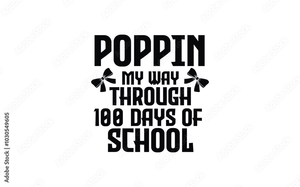 Fototapeta premium Back to School Typography T-Shirt Design vector graphic template, 100 Days Of School Typography T-Shirt Design vector graphic template, 