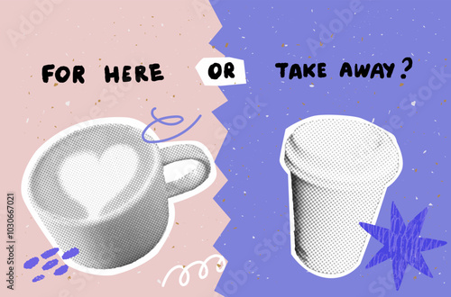 For here or take away coffee banner for cafe. Collage trendy doodle. Paper cup and cappuccino in glass. Question for coffeeshop at pastel pink and purple background.