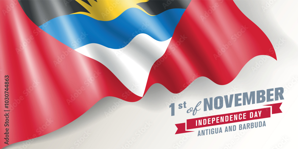 Antigua and Barbuda independence day vector banner, greeting card. Antiguan wavy flag in 1st of November national patriotic holiday horizontal design Antigua and Barbuda independence day vector banner, greeting card. Antiguan wavy flag in 1st of November national patriotic holiday horizontal design