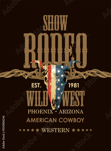 Banner for a Cowboy Rodeo show. Vector illustration with a skull of bull with USA flag and lettering in retro style. Suitable for poster, label, flyer, invitation, t-shirt design