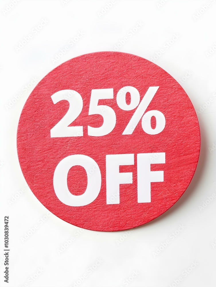 White '25% OFF' Text on a Light Red Round Paper Note. White Background White '25% OFF' Text on a Light Red Round Paper Note. White Background