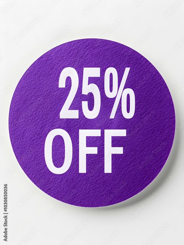 White '25% OFF' Text on a Purple Round Paper Note. White Background White '25% OFF' Text on a Purple Round Paper Note. White Background