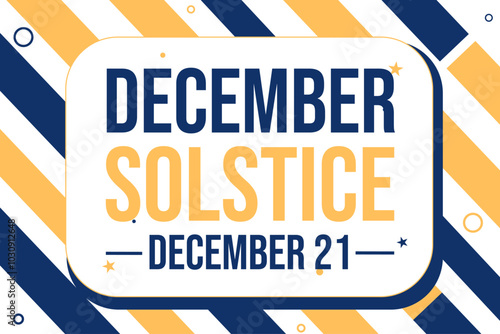 December solstice is observed on 21st December every year, blue and yellow typography background