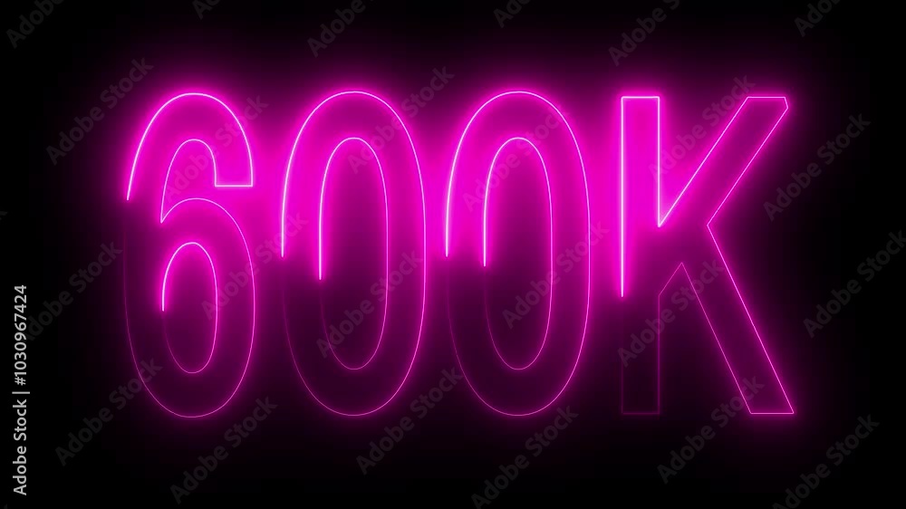 600K text animation by pink colored neon on black background. 600K text animation by pink colored neon on black background.