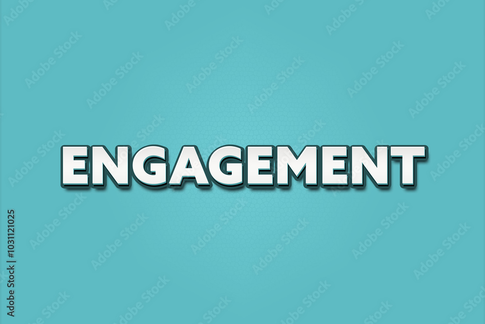 Engagement. A Illustration with white text isolated on light green background. Engagement. A Illustration with white text isolated on light green background.