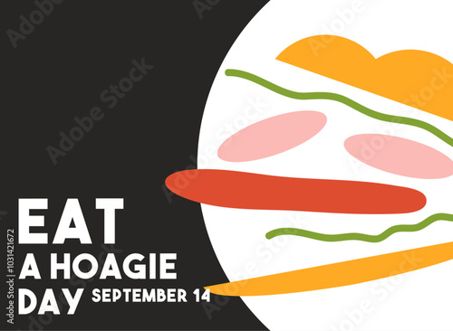 Eat a Hoagie Day. September 14. photo