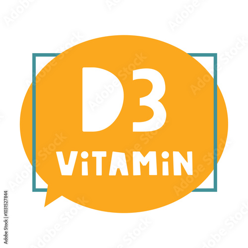 Vitamin D3. Yellow badge. Medical concept. Illustration on white background.