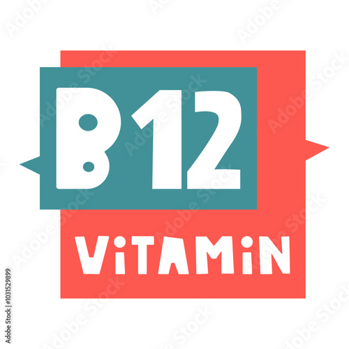 B12 vitamin. Badge. Graphic design. Illustration on white background.