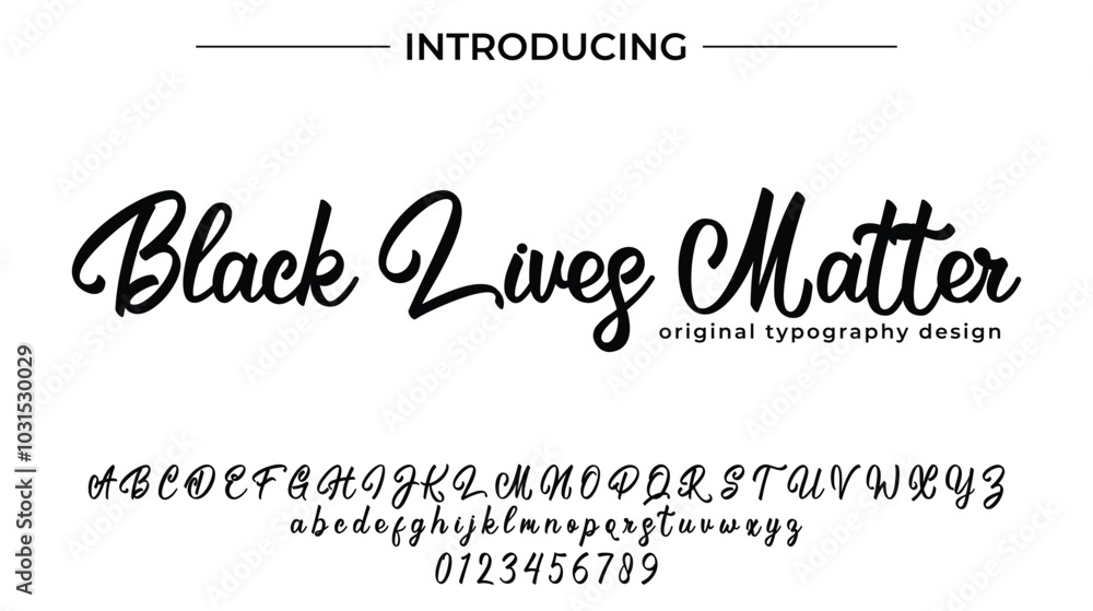 Black Lives Matter Font Stylish brush painted an uppercase vector letters, alphabet, typeface Black Lives Matter Font Stylish brush painted an uppercase vector letters, alphabet, typeface