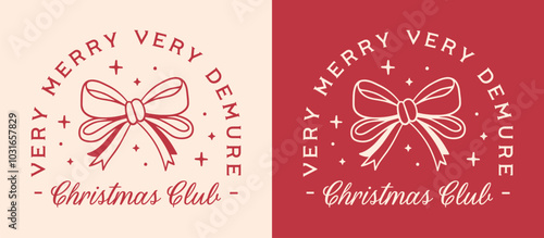 Christmas girls club very demure mindful cutesy merry Holiday season girly coquette preppy red aesthetic. Cute trendy funny quotes retro vintage printable decor women squad shirt design cut file.