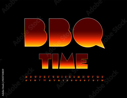 Vector effective advertising BBQ Time. Hot Fire Font. Bright Flame Alphabet Letters and Numbers set.