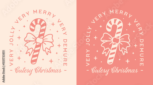 Cutesy Christmas very demure mindful jolly merry Holidays coquette preppy pink aesthetic candy cane with girly ribbon bow. Cute trendy funny girls quotes retro printable decor shirt design cut file.