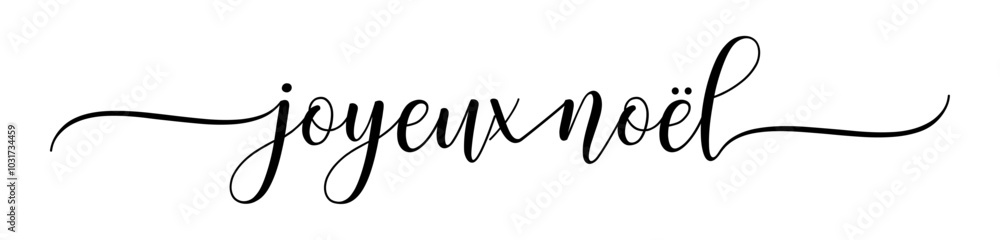 Joyeux Noël – Merry Christmas French language, Calligraphy brush text banner with transparent background Joyeux Noël – Merry Christmas French language, Calligraphy brush text banner with transparent background