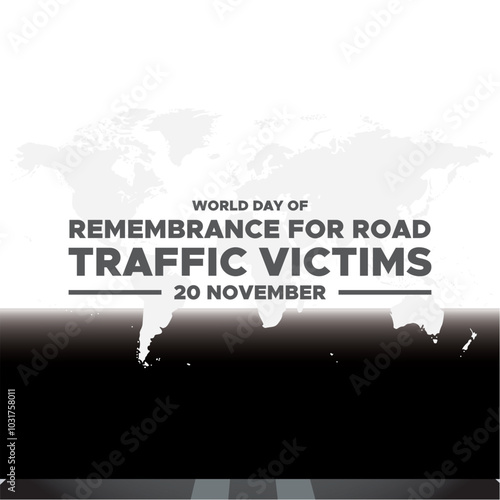 World Day of Remembrance for Road Traffic Victims, 20th November. greeting card, banner, post design.