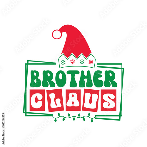 Brother claus Svg Design
