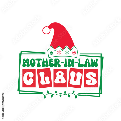 Mother-in-law claus Svg Design