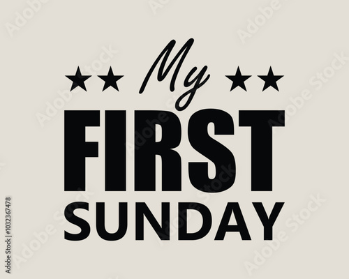 My first sunday weekend t shirt design