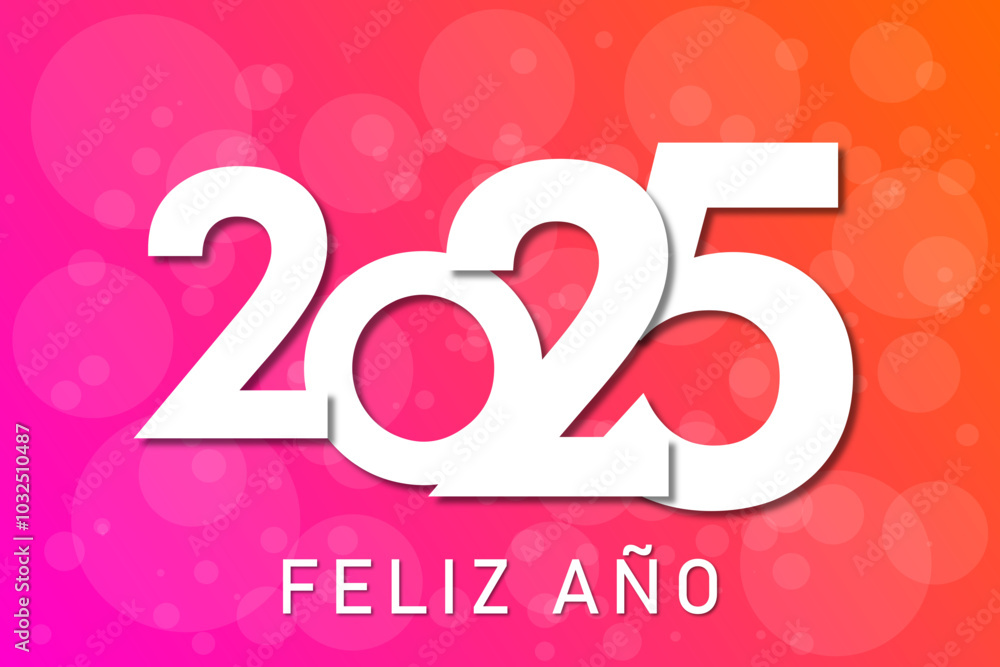 2025 - feliz año nuevo 2025 - feliz año nuevo