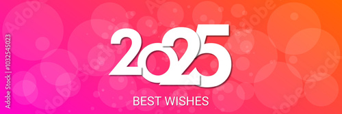 Happy new year - best wishes 2025 with colorful truncated number. Perfect vector for poster, banner, greeting and new year 2025 celebration.