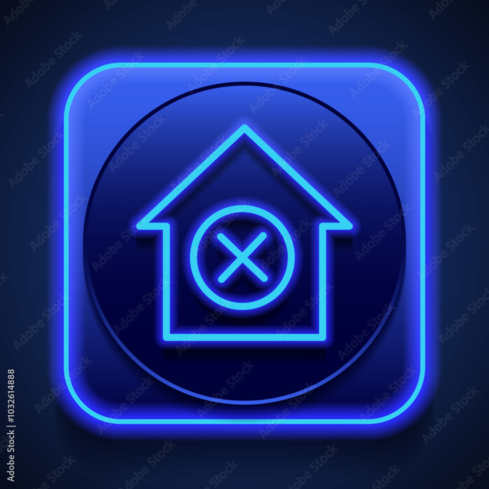 Deny, house simple icon. Flat desing. Blue neon style on button. With shadow Deny, house simple icon. Flat desing. Blue neon style on button. With shadow