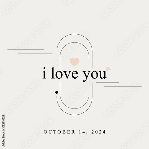 writing commemorating i love you on october 14, 2024