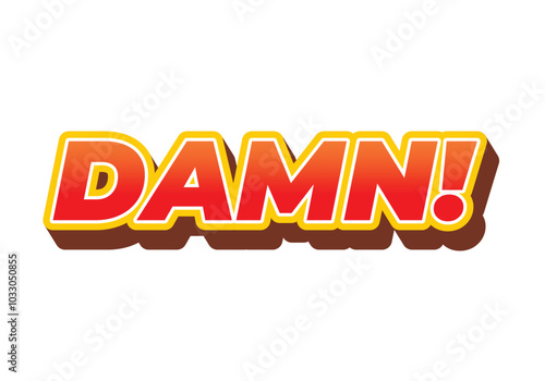 Damn. Text effect with modern color and 3D look