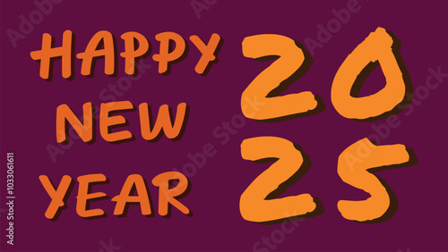 Happy New Year 2025 graphic with bright orange text on a deep purple background. 'HAPPY NEW YEAR' appears in block letters, with large, playful '2025' numbers beside it. Perfect for festive and fun 
