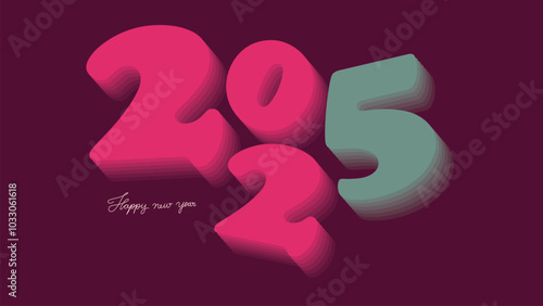 Happy New Year  2025 in vibrant pink and teal tones with Colorful 3D typography message, set against a deep burgundy background. Modern and playful design for New Year celebrations and season