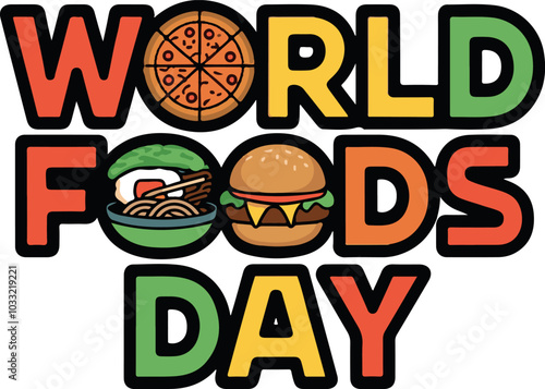 world foods day lettering with foods vector illustration