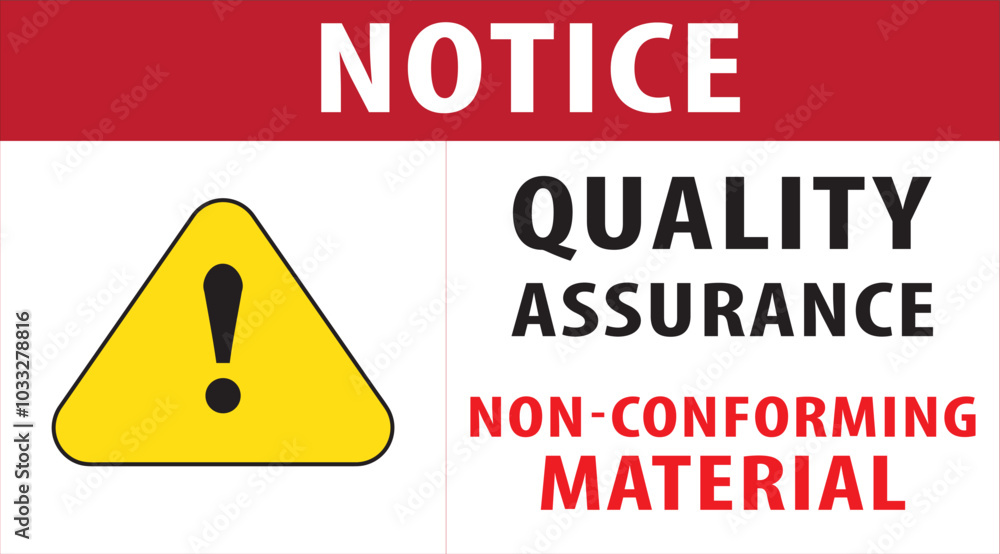 Non conforming material quality assurance sign.eps Non conforming material quality assurance sign.eps