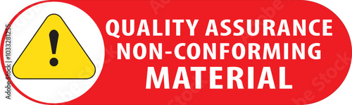 Non conforming material warning sign vector.eps