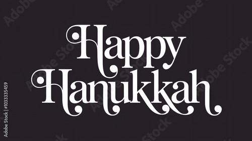 Stylish Happy Hanukkah text on dark background for elegant holiday greeting