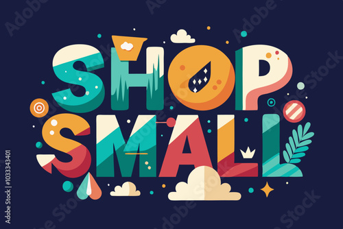 Shop small art adventure design for community and local businesses photo