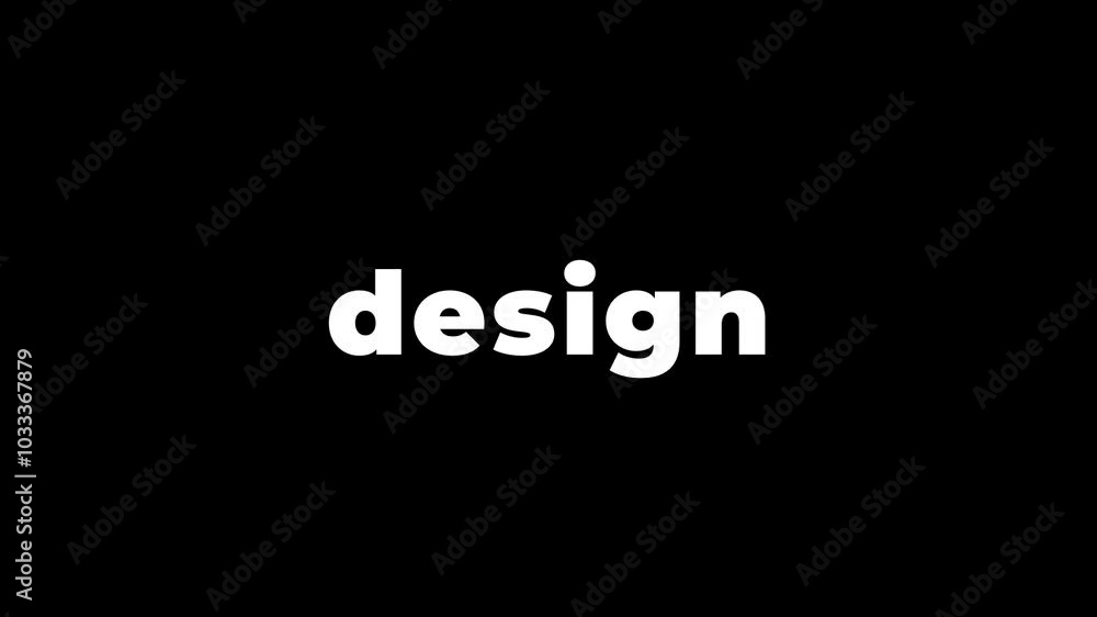 Typography text animation with the inscription of DESIGN. Typography text animation with the inscription of DESIGN.